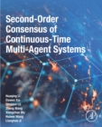 Second-Order Consensus of Continuous-Time Multi-Agent Systems - eBook