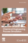 Chemical Engineering Process Simulation - Book