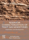 Reservoir Characterization of Tight Gas Sandstones : Exploration and Development - eBook