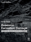 Reservoir Formation Damage : Fundamentals, Modeling, Assessment, and Mitigation - Book