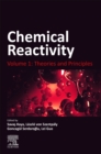 Chemical Reactivity : Volume 1: Theories and Principles - Book