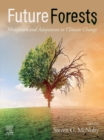 Future  Forests : Mitigation and Adaptation to Climate Change - eBook