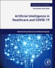 Artificial Intelligence in Healthcare and COVID-19 - Book
