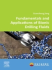 Fundamentals and Applications of Bionic Drilling Fluids - eBook
