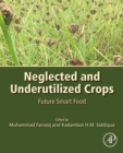 Neglected and Underutilized Crops : Future Smart Food - eBook