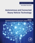 Autonomous and Connected Heavy Vehicle Technology - eBook