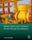 Subsea Valves and Actuators for the Oil and Gas Industry - eBook