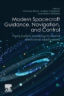 Modern Spacecraft Guidance, Navigation, and Control : From System Modeling to AI and Innovative Applications - Book