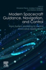 Modern Spacecraft Guidance, Navigation, and Control : From System Modeling to AI and Innovative Applications - eBook