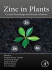 Zinc in Plants : Current Knowledge and Recent Advances - eBook