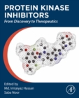 Protein Kinase Inhibitors : From Discovery to Therapeutics - eBook