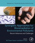 Synergistic Approaches for Bioremediation of Environmental Pollutants: Recent Advances and Challenges - eBook