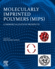 Molecularly Imprinted Polymers (MIPs) : Commercialization Prospects - eBook
