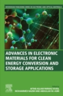 Advances in Electronic Materials for Clean Energy Conversion and Storage Applications - eBook