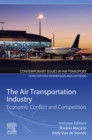 The Air Transportation Industry : Economic Conflict and Competition - eBook