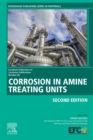 Corrosion in Amine Treating Units - eBook