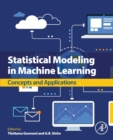 Statistical Modeling in Machine Learning : Concepts and Applications - Book