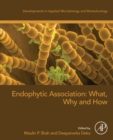 Endophytic Association: What, Why and How - eBook
