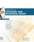Advances in Psychiatry and Behavioral Health, E-Book 2022 : Advances in Psychiatry and Behavioral Health, E-Book 2022 - eBook