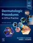 Dermatologic Procedures in Office Practice - Book