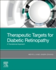 Therapeutic Targets for Diabetic Retinopathy : A Translational Approach - Book