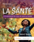 La Sante et la Prestation des Soins de Sante au Canada - EBook : La Sante et la Prestation des Soins de Sante au Canada - EBook - eBook