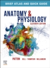 PART - Brief Atlas of the Human Body and Quick Guide to the Language of Science and Medicine for Anatomy & Physiology E-Book : PART - Brief Atlas of the Human Body and Quick Guide to the Language of S - eBook
