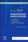 Elsevier's 2023 Intravenous Medications - E-Book : Elsevier's 2023 Intravenous Medications - E-Book - eBook