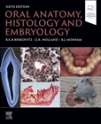 Oral Anatomy, Histology and Embryology - Book