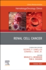 Renal Cell Cancer, An Issue of Hematology/Oncology Clinics of North America : Volume 37-5 - Book