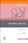 Pediatric Genetics, An Issue of Pediatric Clinics of North America : Volume 70-5 - Book