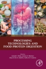 Processing Technologies and Food Protein Digestion - Book