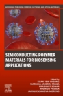 Semiconducting Polymer Materials for Biosensing Applications - Book