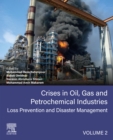 Crises in Oil, Gas and Petrochemical Industries : Loss Prevention and Disaster Management - eBook