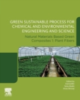 Green Sustainable Process for Chemical and Environmental Engineering and Science : Natural Materials Based Green Composites 1: Plant Fibers - Book