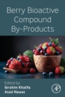 Berry Bioactive Compound By-Products - Book