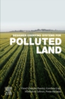 Designer Cropping Systems for Polluted Land - eBook