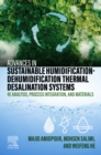 Advances in Sustainable Humidification-Dehumidification Thermal Desalination Systems : 4E Analysis, Process Integration, and Materials - eBook