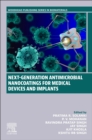Next-Generation Antimicrobial Nanocoatings for Medical Devices and Implants - Book