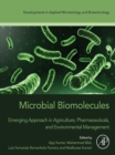 Microbial Biomolecules : Emerging Approach in Agriculture, Pharmaceuticals and Environment Management - eBook