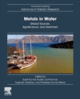 Metals in Water : Global Sources, Significance, and Treatment - Book