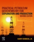 Practical Petroleum Geochemistry for Exploration and Production - eBook