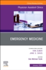 Emergency Medicine, An Issue of Physician Assistant Clinics, E-Book : Emergency Medicine, An Issue of Physician Assistant Clinics, E-Book - eBook