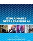 Explainable Deep Learning AI : Methods and Challenges - Book