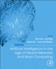 Artificial Intelligence in the Age of Neural Networks and Brain Computing - Book