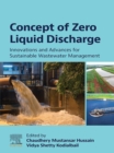 Concept of Zero Liquid Discharge : Innovations and Advances for Sustainable Wastewater Management - eBook
