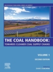 The Coal Handbook : Volume 1: Towards Cleaner Coal Supply Chains - eBook