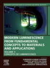 Modern Luminescence from Fundamental Concepts to Materials and Applications, Volume 1 : Concepts of Luminescence - eBook