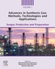 Advances in Synthesis Gas: Methods, Technologies and Applications : Syngas Production and Preparation - eBook