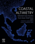 Coastal Altimetry : Selected Case Studies from Asian Shelf Seas - eBook